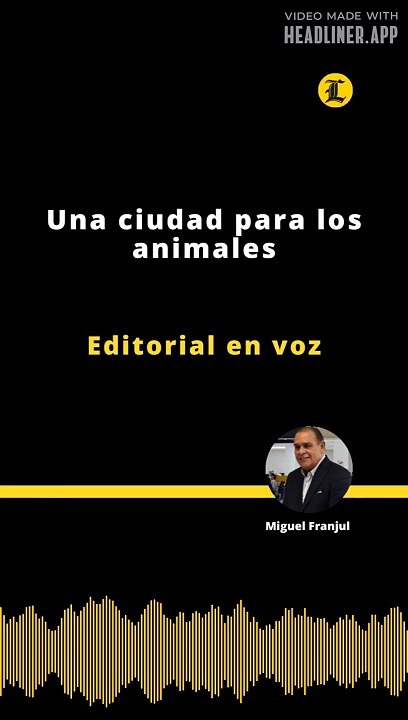 Editorial | Una ciudad para los animales
