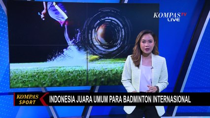 Raih 10 Medali Emas, Indonesia Juara Umum di Para Badminton Internasional 2024