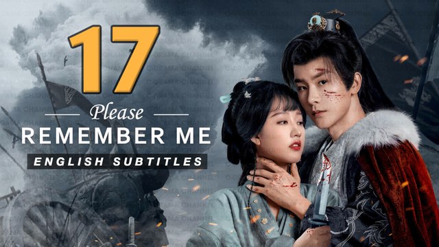 Please Remember Me Episode 17 (2024) English Subtitles Chinese Historical Romance