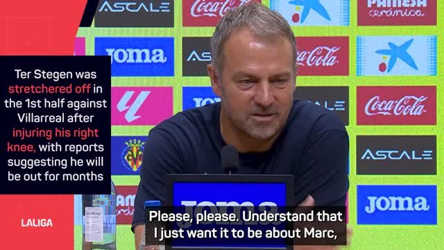 'I don't want to talk about that' - Flick frustrated with question on injured Ter Stegen