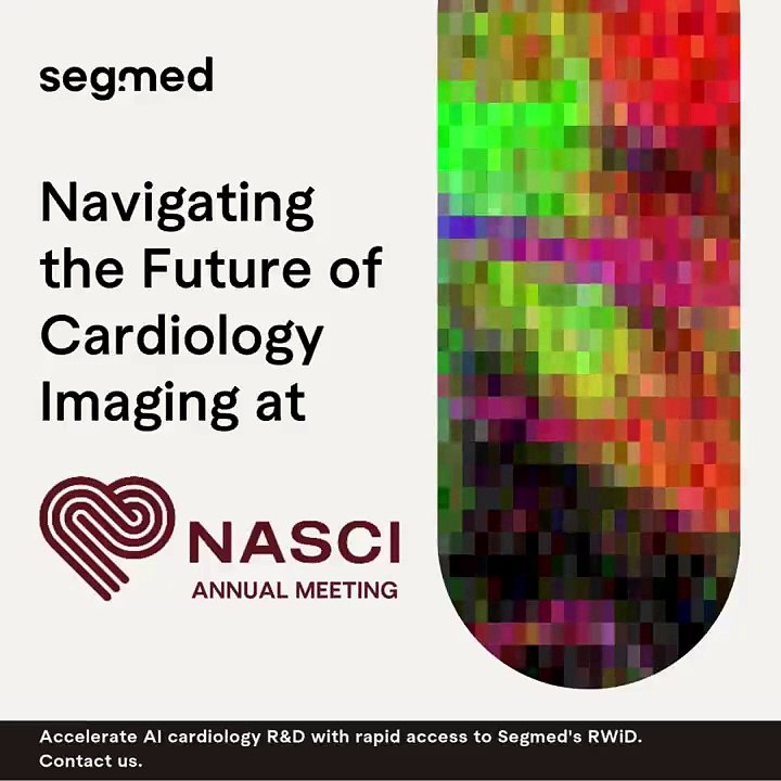 Navigating the Future of Cardiology Imaging at NASCI ANNUAL MEETING - Segmed
