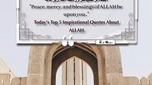 Today's Top 5 Inspirational Quotes About ALLAH