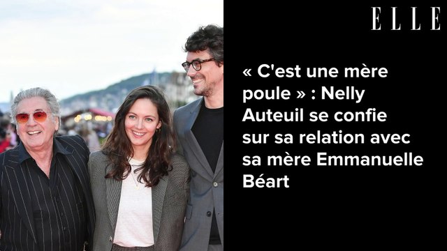 « C'est une mère poule » : Nelly Auteuil se confie sur sa relation avec sa mère Emmanuelle Béart