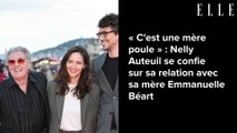 « C'est une mère poule » : Nelly Auteuil se confie sur sa relation avec sa mère Emmanuelle Béart