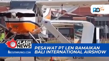PESAWAT TERBANG TANPA AWAK BUATAN PT LEN RAMAIKAN BALI INTERNATIONAL AIRSHOW