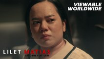 Lilet Matias, Attorney-At-Law: Ang sumira ng gabi ni Lilet! (Episode 143)