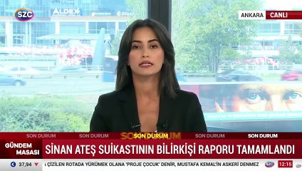 Sinan Ateş cinayetinin bilirkişi raporunda dikkat çeken detaylar