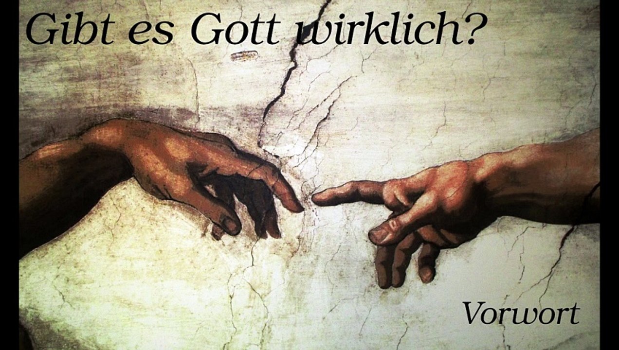 Gibt es Gott wirklich? - Vorwort