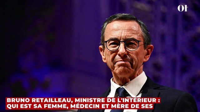 Bruno Retailleau, ministre de l'Intérieur : qui est sa femme, médecin et mère de ses quatre enfants ?