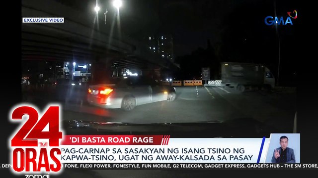 Pag-carnap sa sasakyan ng isang Tsino ng kapwa-Tsino, ugat ng away-kalsada sa Pasay | 24 Oras