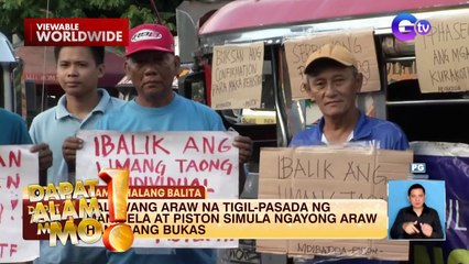 Tigil-pasada ng ilang transport group, nagsimula na ngayong araw | Dapat Alam Mo!