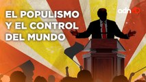 ¿El populismo está controlando el mundo? | Sala de Guerra