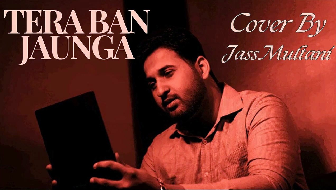Tera Ban Jaunga | Jass Multani | Cover Song