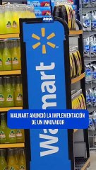 Descubre el nuevo sistema antirrobos que Walmart implementará en sus sucursales