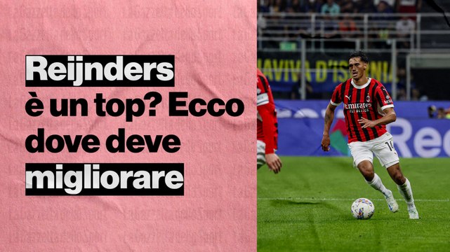 Milan: Reijnders, sta nascendo una stella? Ecco cosa gli manca