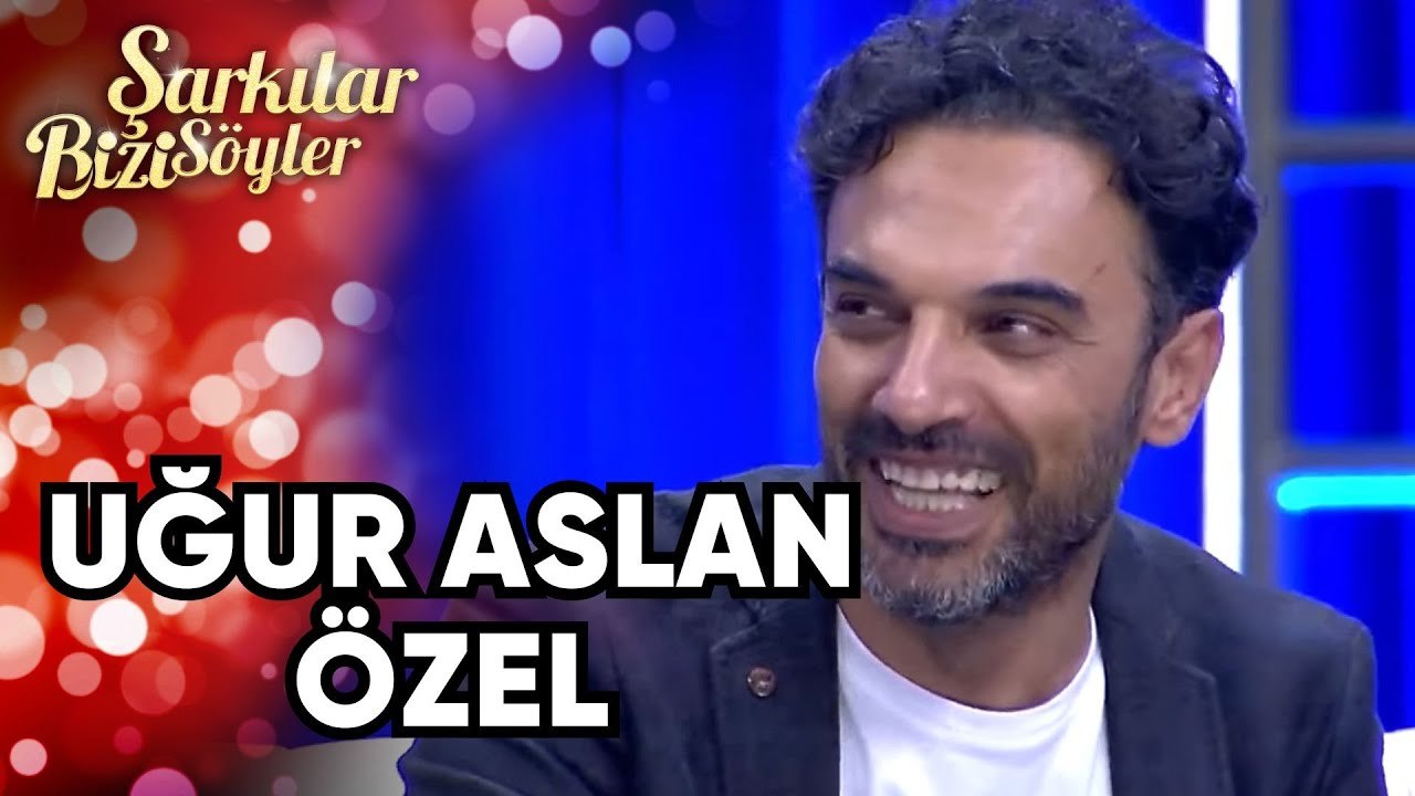 Uğur Aslan Özel | Şarkılar Bizi Söyler