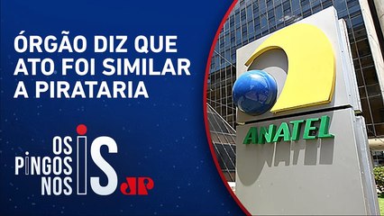 Anatel afirma que X agiu igual a criminosos ao furar bloqueio no país