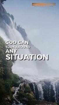 Trust in God's Plan: How Faith Can Turn Any Situation Around | Inspirational Bible Verses