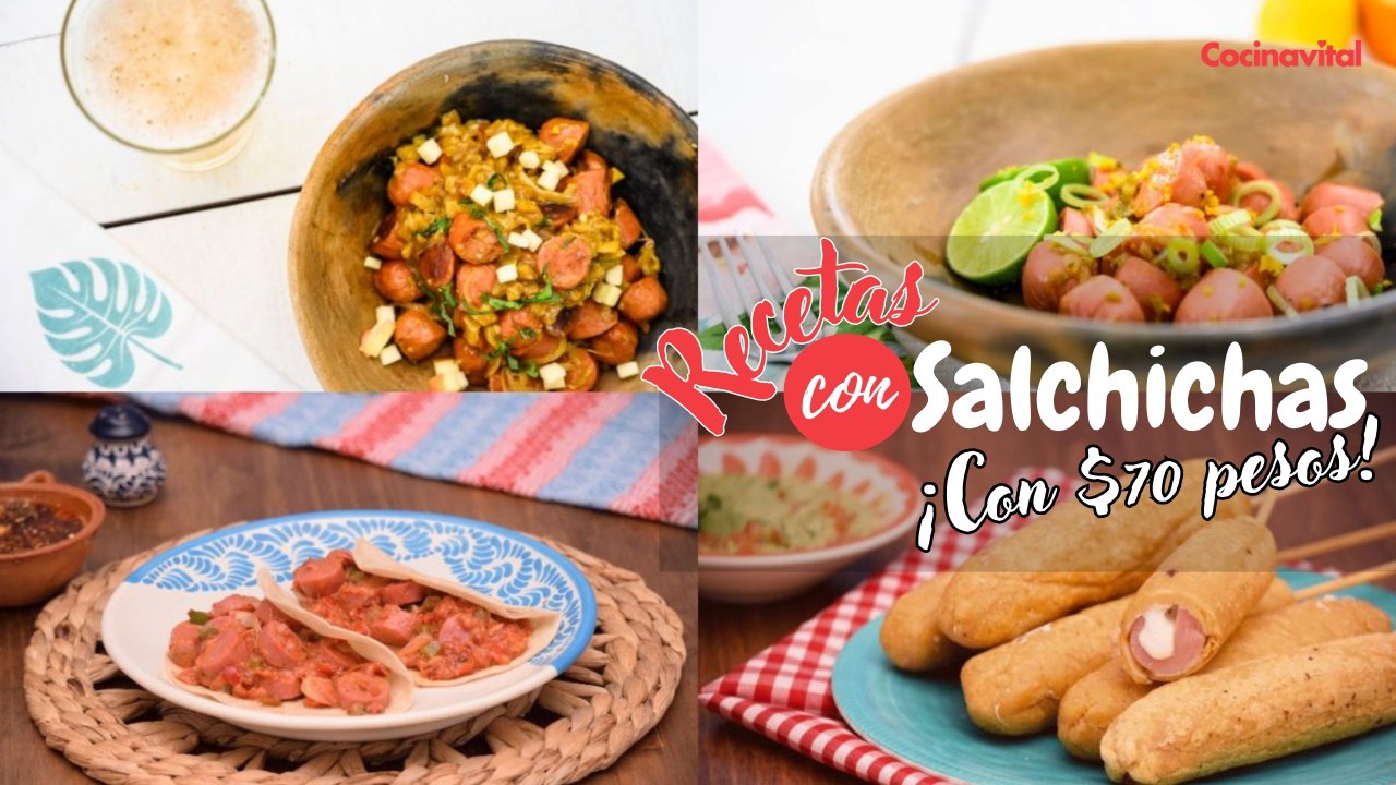 Menú de comida: 5 recetas con salchichas por menos de 70 pesos