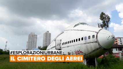 Esplorazioni urbane: Il cimitero degli aerei