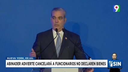Abinader advierte que si no hacen declaración jurada serán cancelados | Emisión Estelar SIN con Alicia Ortega