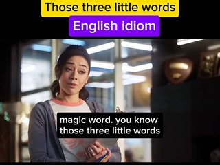 Those three little words