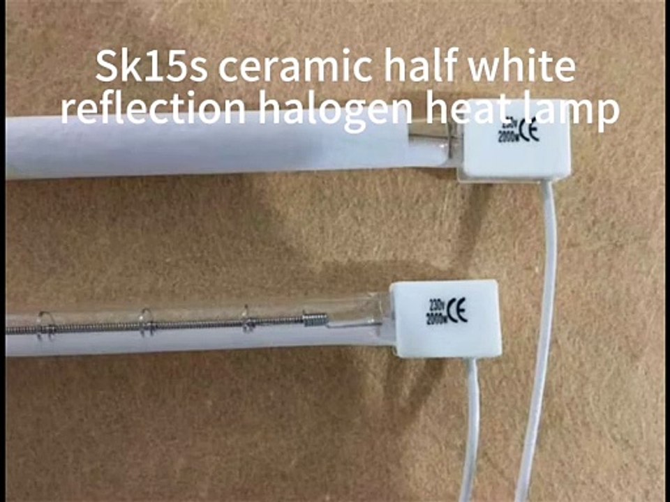 1500w 2000w2500w3000w Half White Coated Infrared Quartz Heat Lamp with SK15s Ceramic