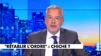 Le billet d'humeur de Romain Desarbres : «"Rétablir l'ordre" : chiche ?»