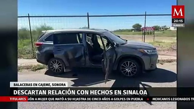 Fiscal de Sonora descarta relación de balaceras en Cajeme con hechos delictivos en otras entidades