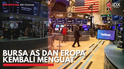 Bursa AS dan Eropa Kembali Menguat
