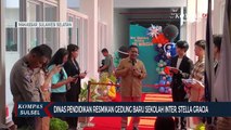 Dinas Pendidikan Resmikan Gedung Baru Sekolah Internasional Stella Gracia