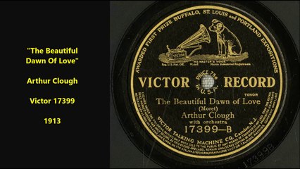 The Beautiful Dawn Of Love - Arthur Clough (1913)