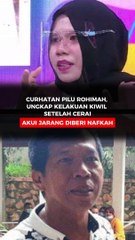 CURHATAN PILU ROHIMAH, UNGKAP KELAKUAN KIWIL SETELAH CERAI, AKUI JARANG DIBERI NAFKAH