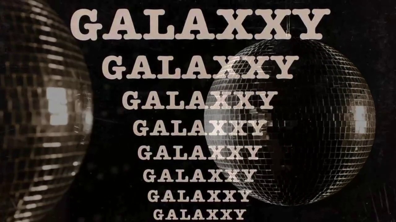 Galaxxy-Come Let Me Love You