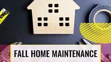 Fall Home Maintenance - Ronnie Tarabay