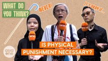 Is physical punishment relevant today? | What Do You Think?