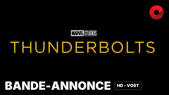 THUNDERBOLTS de Jake Schreier avec Florence Pugh, Sebastian Stan, David Harbour : bande-annonce [HD-VOST] | 30 avril 2025 en salle