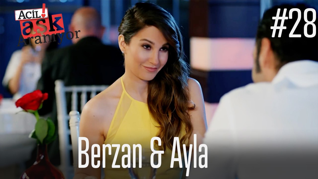 Berzan & Ayla #28
