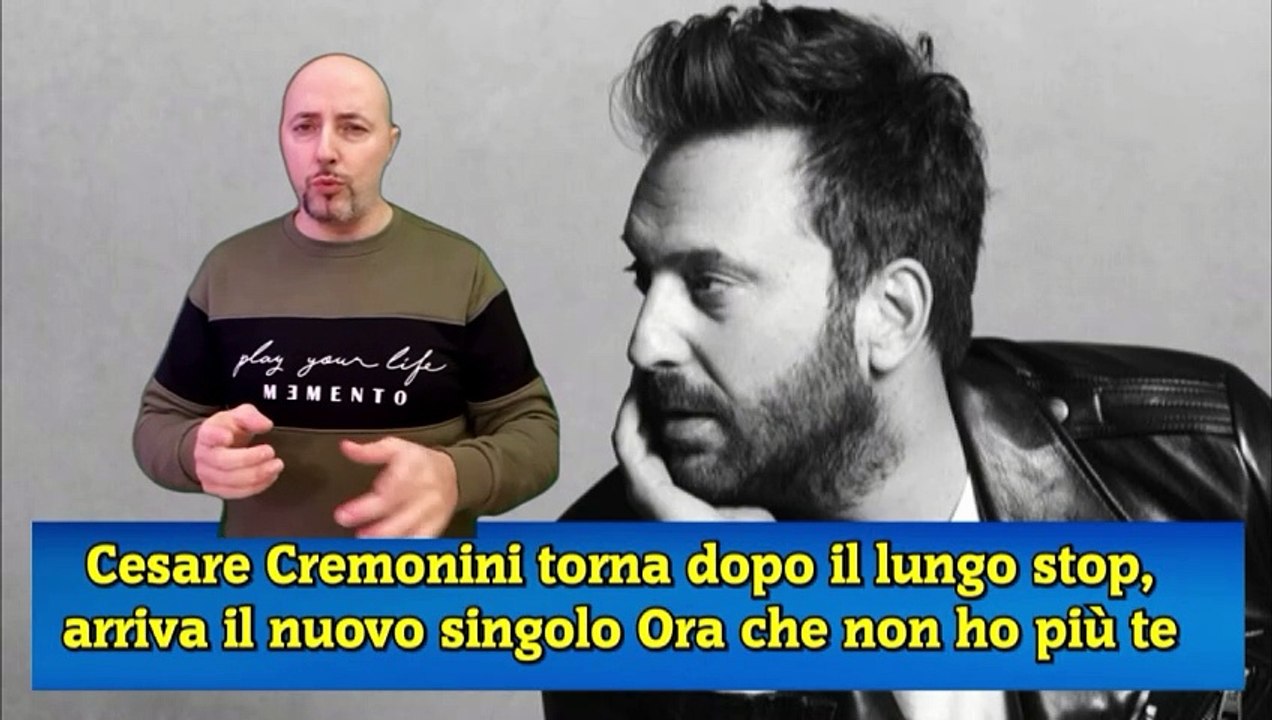 Cesare Cremonini torna dopo il lungo stop, arriva il nuovo singolo Ora che non ho più te