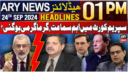 ARY News 1 PM Headlines | 24th Sep 2024 | Heated debate in Supreme Court