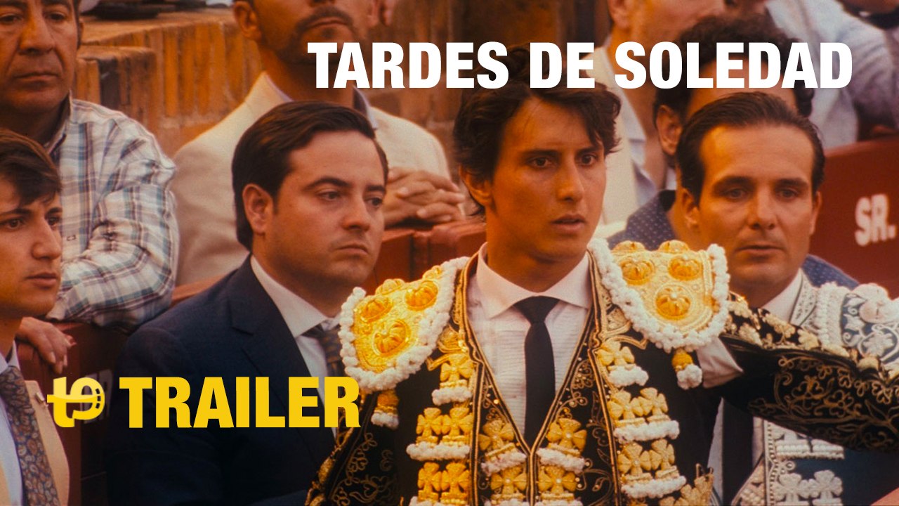 Tardes de soledad - Trailer