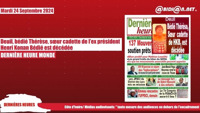 Titrologue du 24 Septembre 2024/Deuil: Bédié Thérèse sœur cadette de l’ex président Henri Konan Bédié est décédée