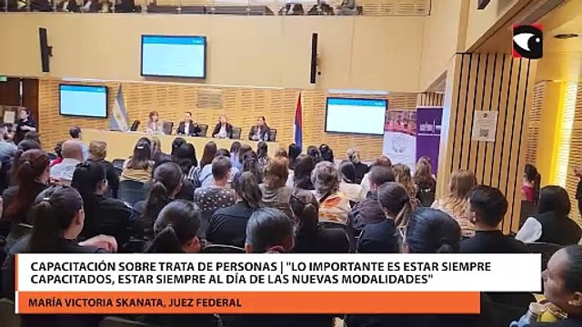 Capacitación sobre Trata de Personas | Lo importante es estar siempre capacitados, estar siempre al día de las nuevas modalidades , indicó la la jueza María Skanata