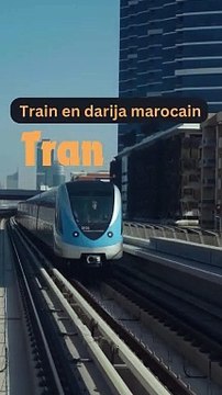 Comment dire Train en Darija (Arabe Marocain) | Prononciation facile