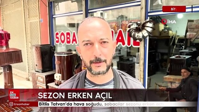 Bitlis Tatvan'da hava soğudu, sobacılar sezonu erken açtı