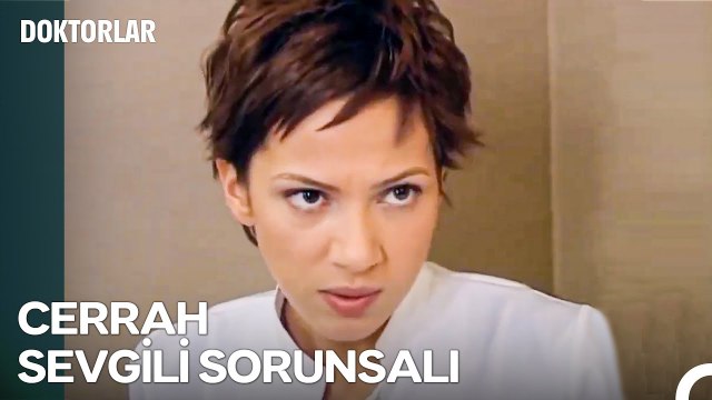 Sevgiliyi Korumak İçin Yapılan Her Şey Mubahtır - Doktorlar