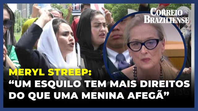 Meryl Streep defende direitos das mulheres do Afeganistão e critica países