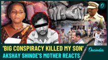 Protests ignite over Akshay Shinde's death; mother and leaders call for justice in Badlapur case