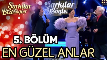 Şarkılar Bizi Söyler | 5. Bölüm Kolaj