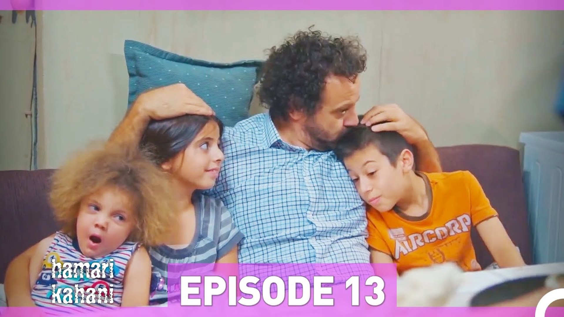 Hamari Kahani Episode 13 (Urdu Dubbed)